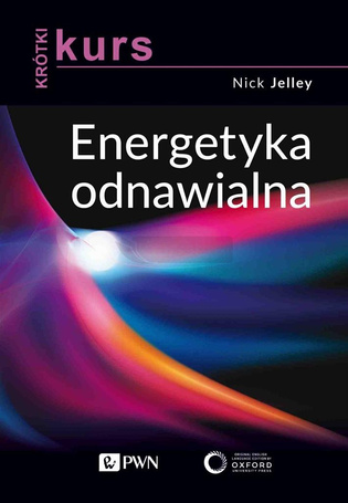 Krótki kurs. Energetyka odnawialna