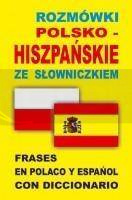 Rozmówki polsko-hiszpańskie ze słowniczkiem
