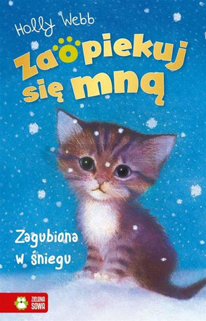 Zaopiekuj się mną. Zagubiona w śniegu