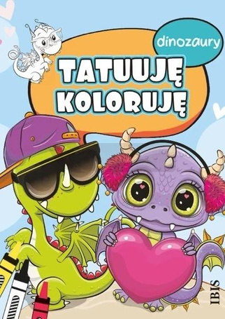 Tatuuję - koloruję. Dinozaury
