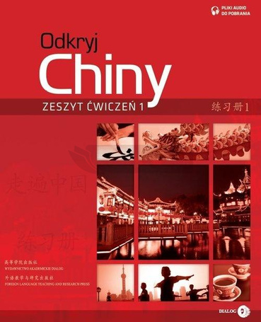 Odkryj Chiny. Zeszyt ćwiczeń 1