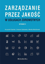 Zarządzanie przez jakość w usługach zdrowotnych