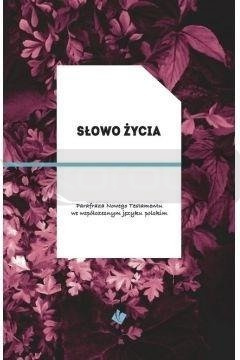 Słowo Życia - parafraza NT, okładka bordo