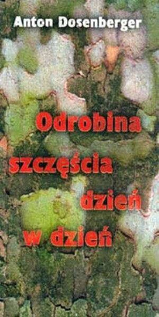 Odrobina szczęścia dzień w dzień