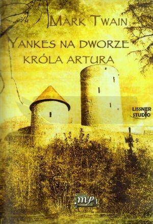 Yankes na dworze króla Artura audiobook