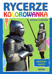 Rycerze. Kolorowanka z naklejkami