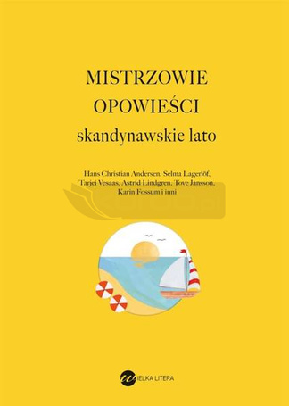 Mistrzowie opowieści. Skandynawskie lato
