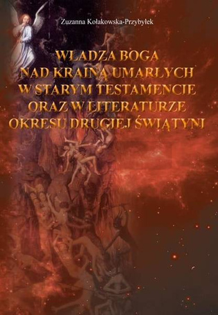 Władza Boga nad Krainą Umarłych w Starym...