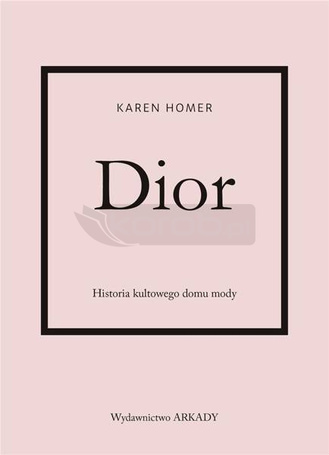 Dior. Historia kultowego domu mody
