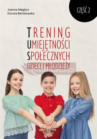Trening umiejętności społecznych dzieci i.. cz.2