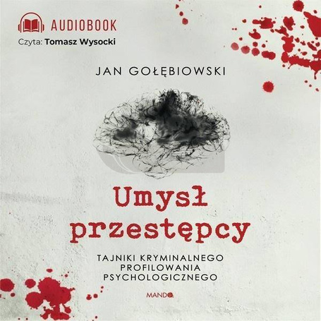 Umysł przestępcy audiobook