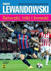 Robert Lewandowski Sztuczki, triki i bramki