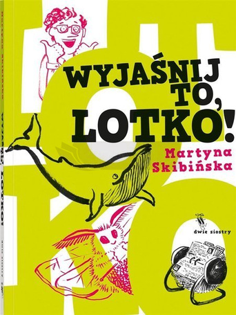 Wyjaśnij to, Lotko!