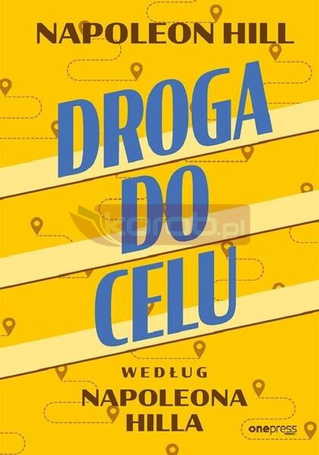 Droga do celu według Napoleona Hilla