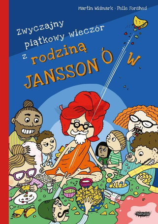 Rodzina Janssonów T.4 Zwyczajny piątkowy wieczór..