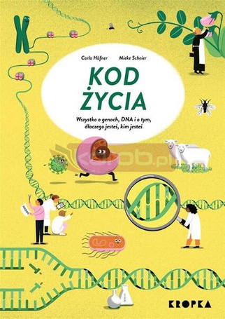 Kod życia. Wszystko o genach, DNA