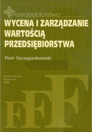 Wycena i zarządzanie wartością przedsiębiorstwa