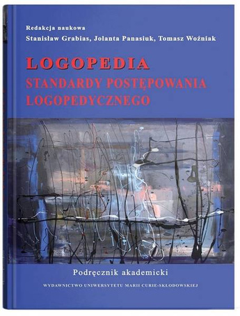 Logopedia. Standardy postępowania logopedycznego