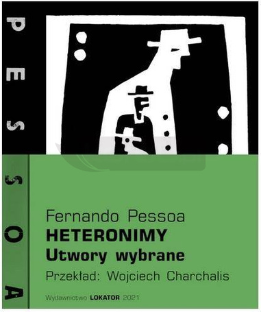 Heteronimy. Utwory wybrane
