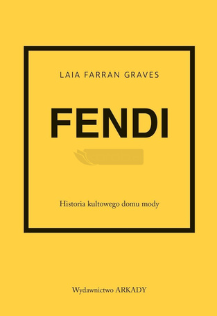 Fendi. Historia kultowego domu mody