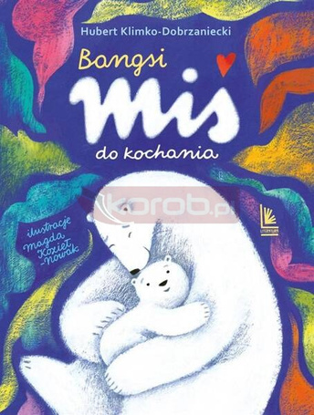 Bangsi. Miś do kochania