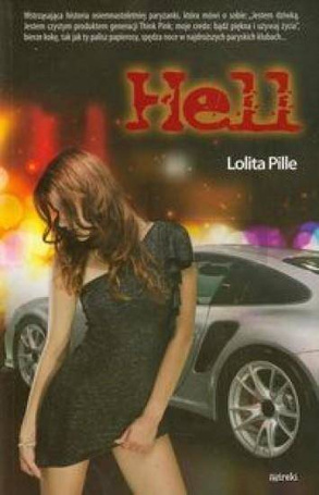 Hell - Lolita Pille