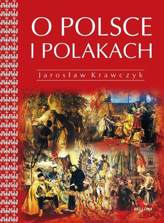 On Poland and Poles (O Polsce i Polakach w. ang.)