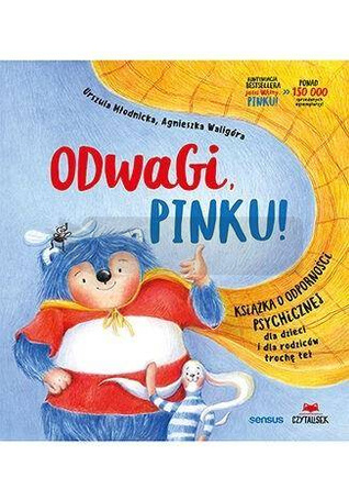 Odwagi, Pinku! Książka o odporności psychicznej..