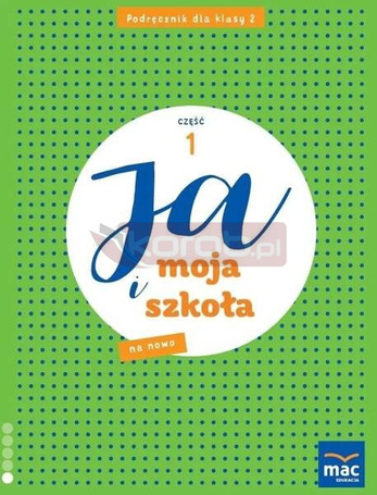 Ja i Moja Szkoła na nowo SP 2 podręcznik cz.2
