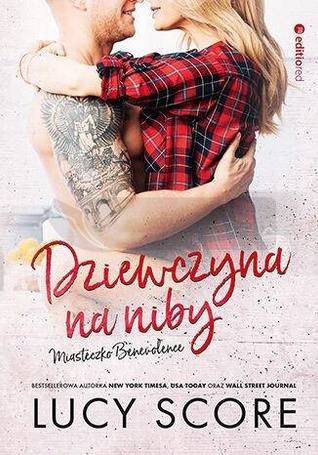 Dziewczyna na niby. Miasteczko Benevolence