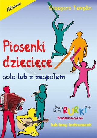 Piosenki dziecięce solo lub z zespołem