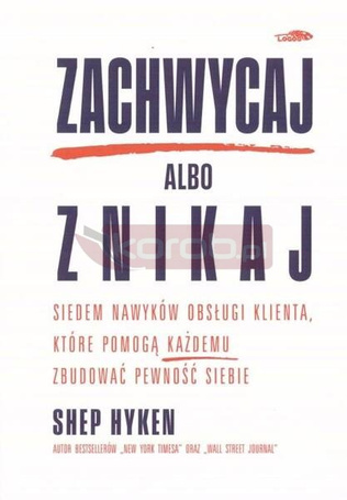 Zachwycaj albo znikaj