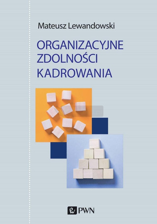 Organizacyjne zdolności kadrowania