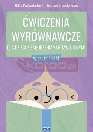 Ćwiczenia wyrównawcze dla dzieci... 12-15 lat