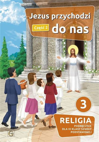 Katechizm SP 3 Jezus przychodzi do nas cz.2