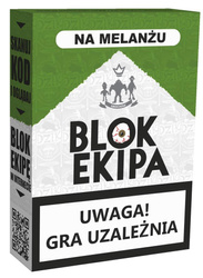 Blok Ekipa. Na Melanżu