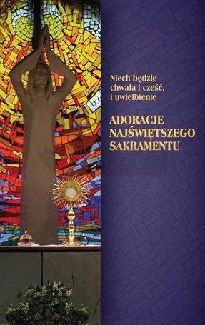 Adoracje Najświętszego Sakramentu