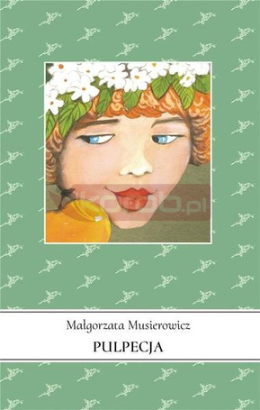 Jeżycjada T.8 Pulpecja