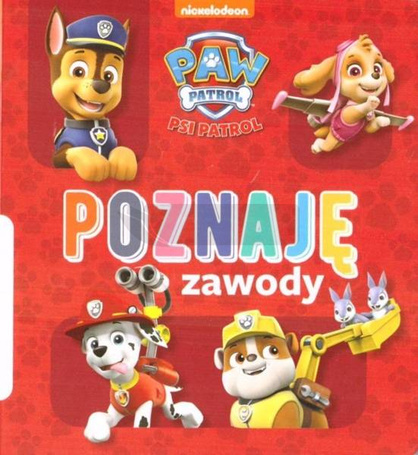 Psi Patrol. Poznaję zawody