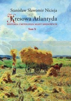 Kresowa Atlantyda T.10
