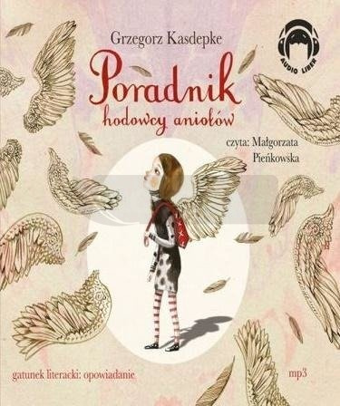 Poradnik hodowcy aniołów audiobook