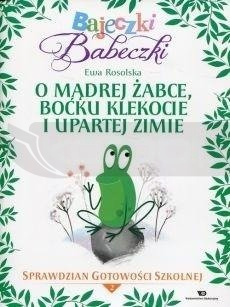 Bajeczki Babeczki. O mądrej żabce, boćku... cz.2