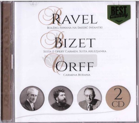 Wielcy kompozytorzy - Ravel, Bizet, Orff (2CD)