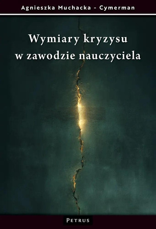 Wymiary kryzysu w zawodzie nauczyciela
