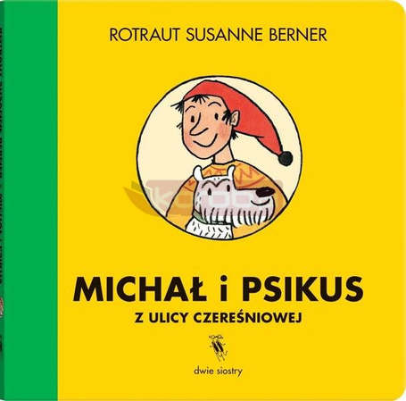 Michał i Psikus z ulicy Czereśniowej