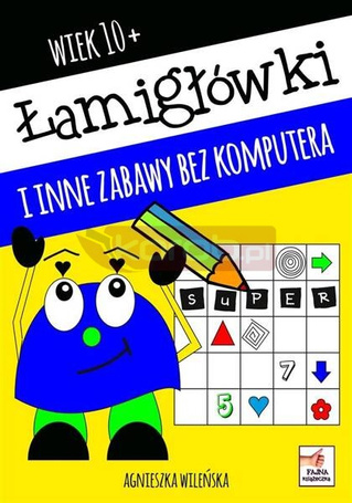 Łamigłówki i inne zabawy bez komputera