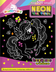 Moje jednorożce Neon. Moc koloru