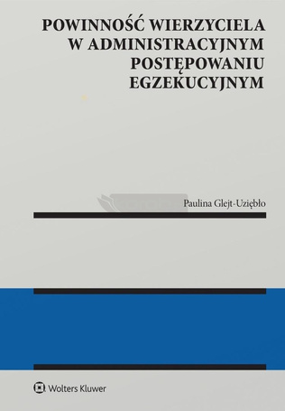 Powinność wierzyciela w administracyjnym...
