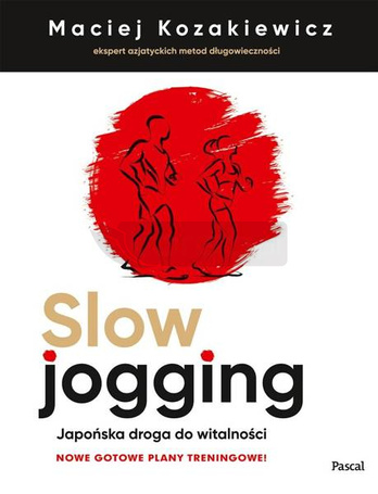 Slow jogging. Japońska droga do witalności w.2