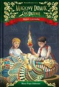 Magiczny domek na drzewie T.3 Mumie o poranku